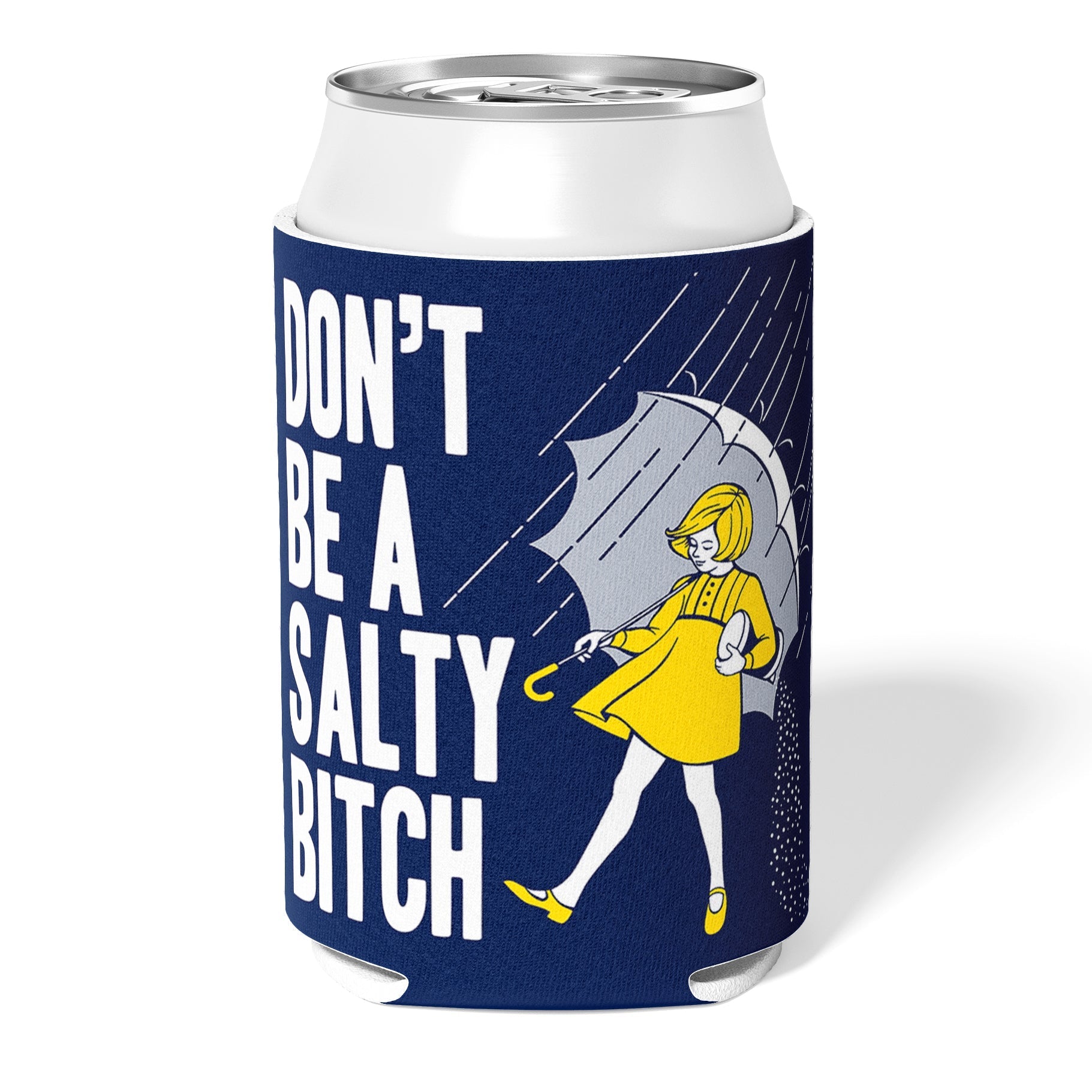 Don't Be a Salty Bitch Can Cooler - True Jersey