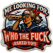Me Looking for Who the F-ck Asked You Patch - True Jersey