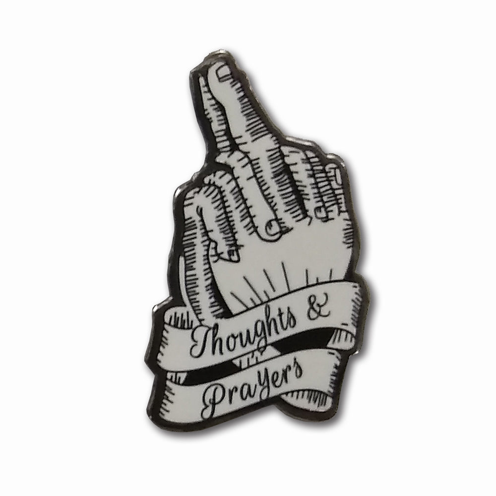 Thoughts and Prayers Enamel Pin - True Jersey