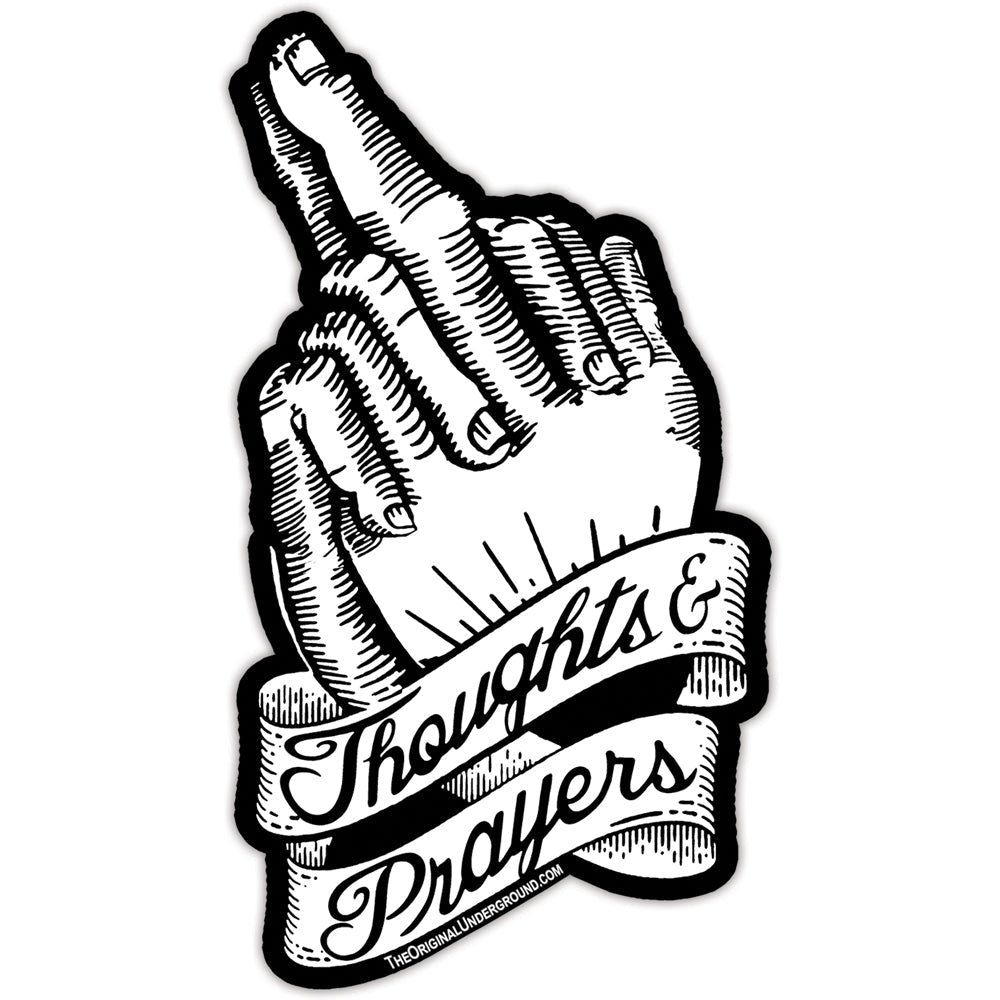 Thoughts and Prayers Sticker - True Jersey