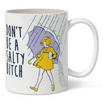 Morton "Don't Be Salty" Mug