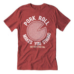 Pork Roll Makes You Strong Guys Shirt - True Jersey